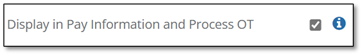 Display in Pay Information and Process OT.png